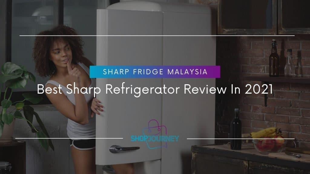 Best Sharp Refrigerator Review 2020