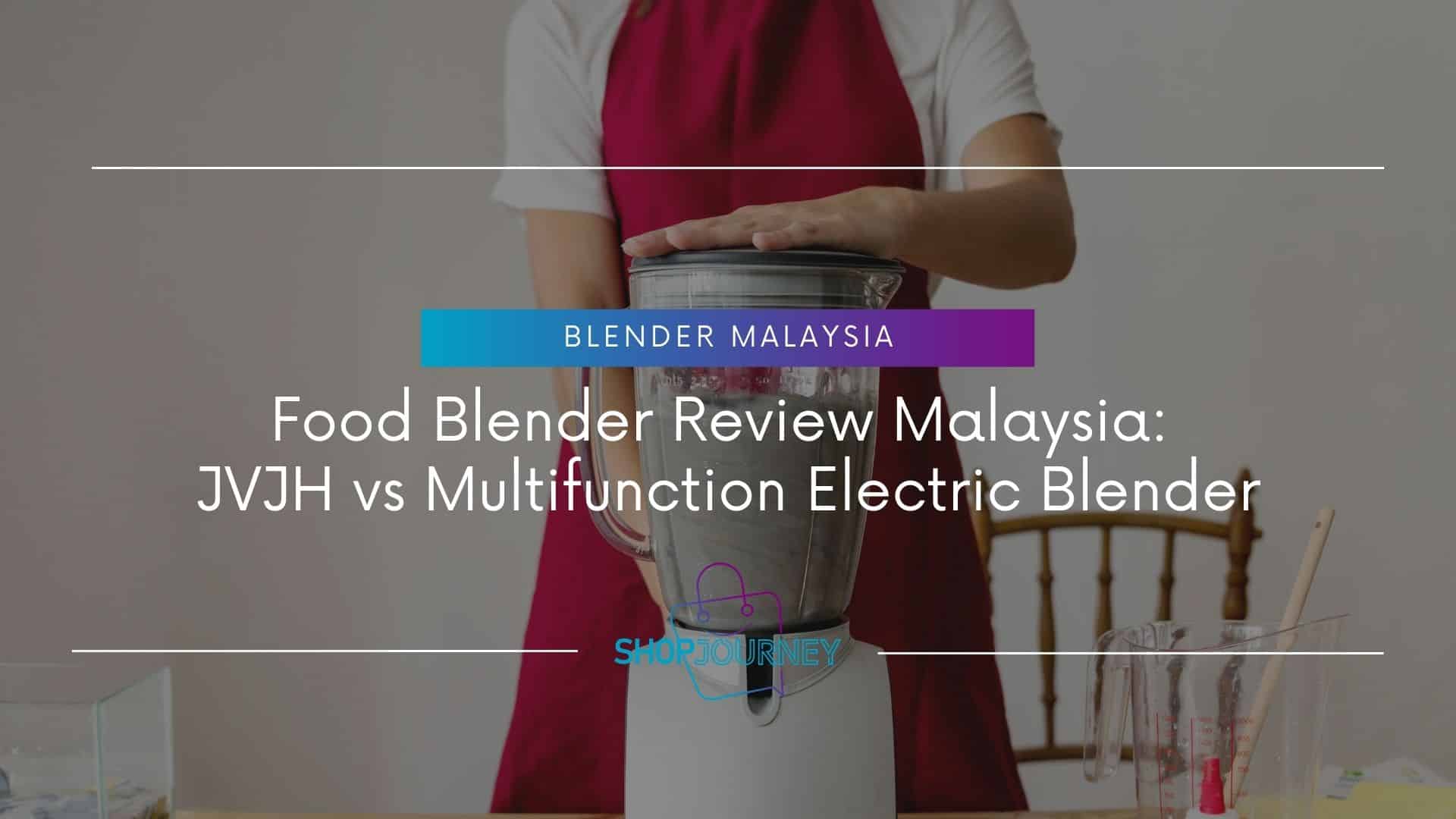 Food Blender Review Malaysia - Shop Journey