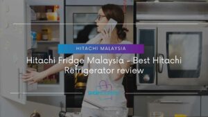 描述：马来西亚最佳Hitachi冰箱评论。
关键字：hitachi冰箱