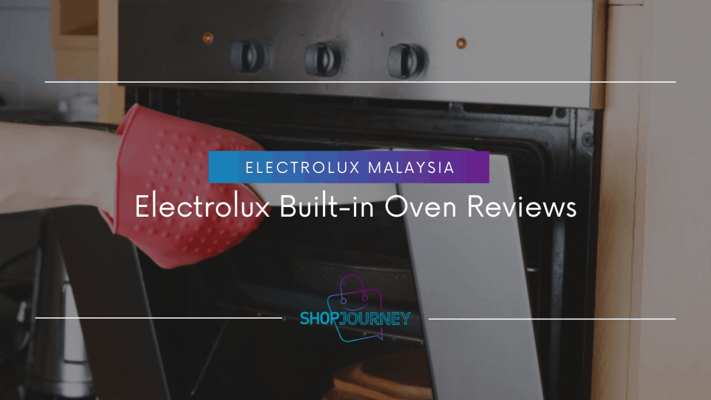 An electrolux built-in electric oven with Malaysia reviews.