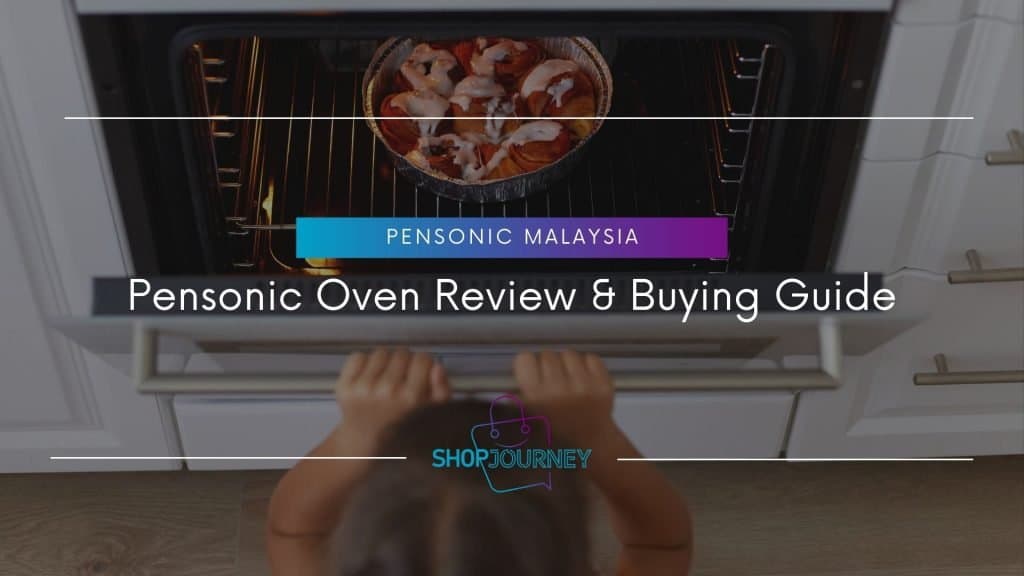 Pensonic Oven Review & Buying Guide - Shop Journey