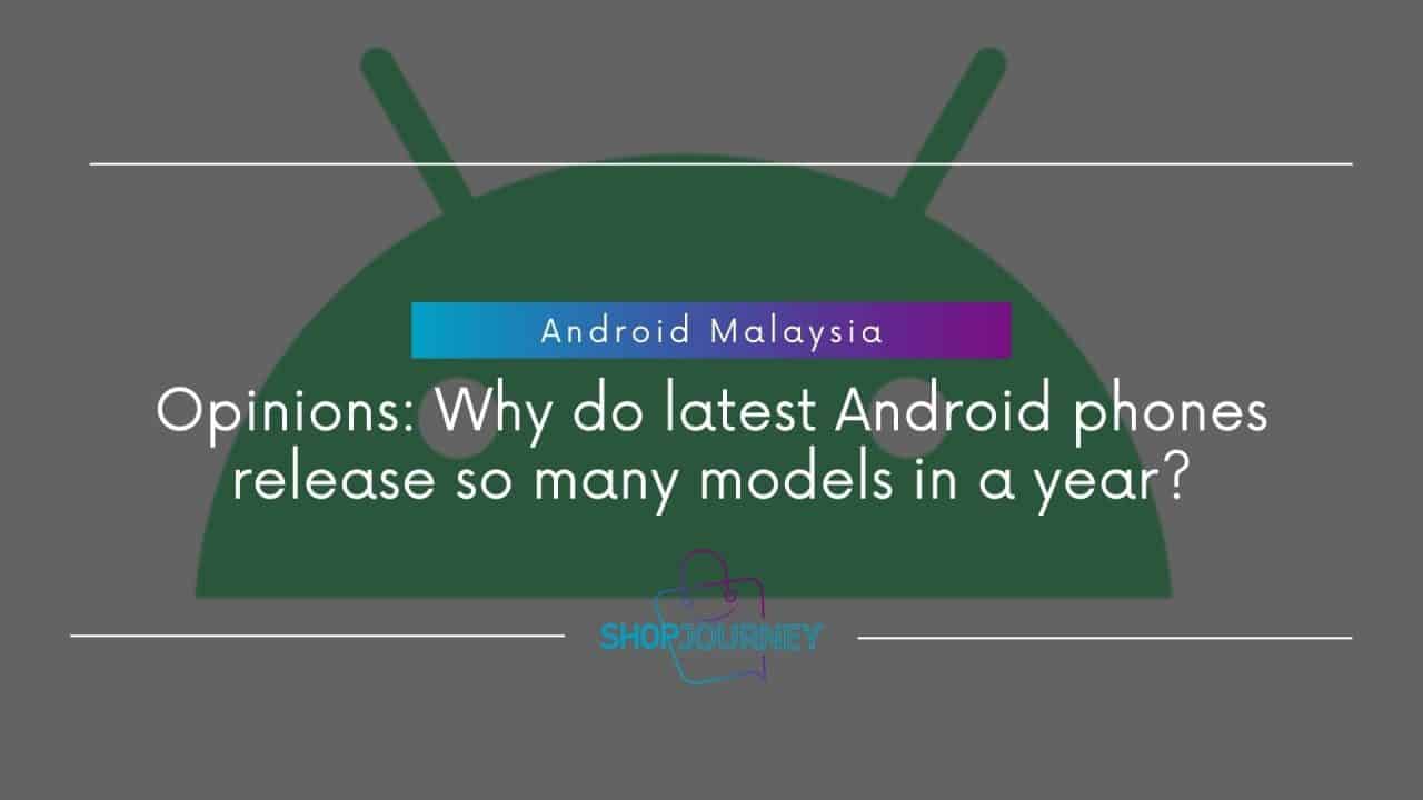An android phone with many recent models released in a year.