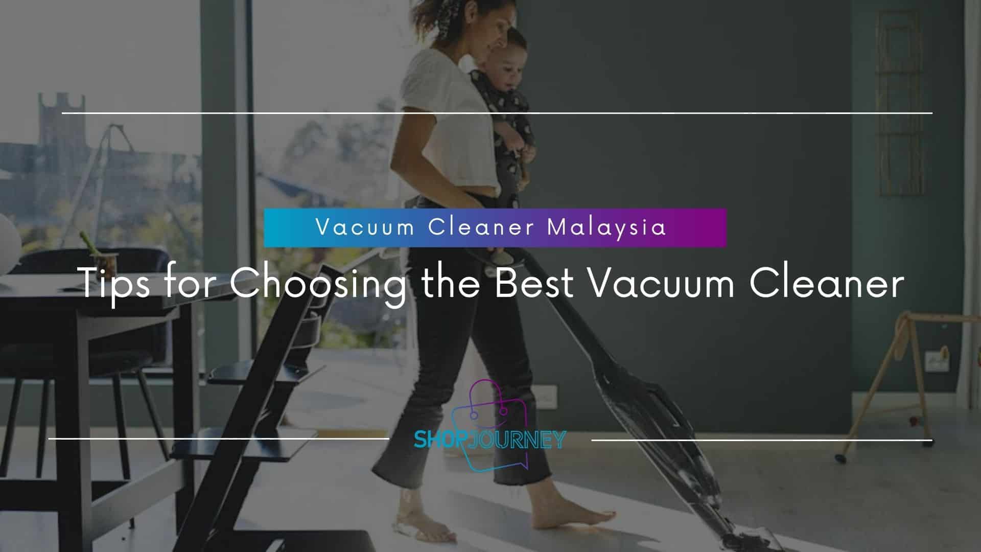 Tips for choosing the top vacuum cleaner.