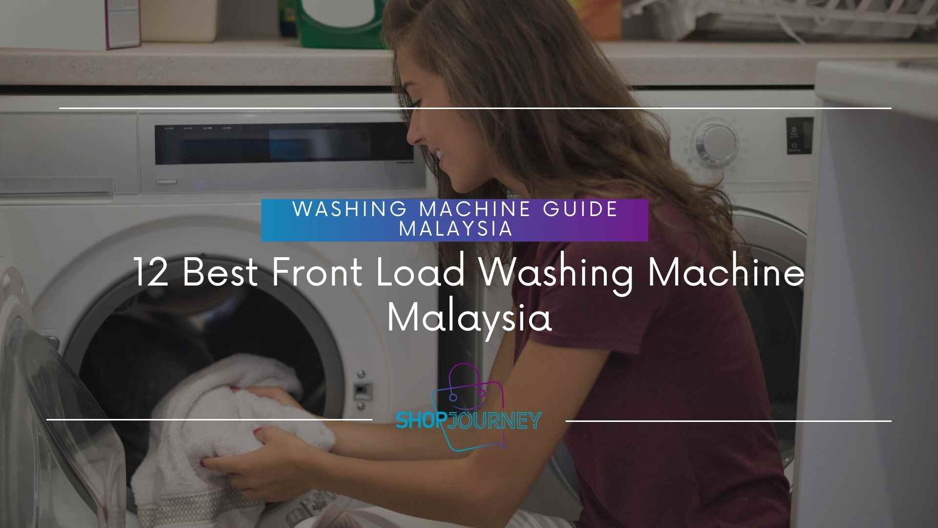 12 Best Front Load Washing Machine Malaysia- Shop Journey Malaysia