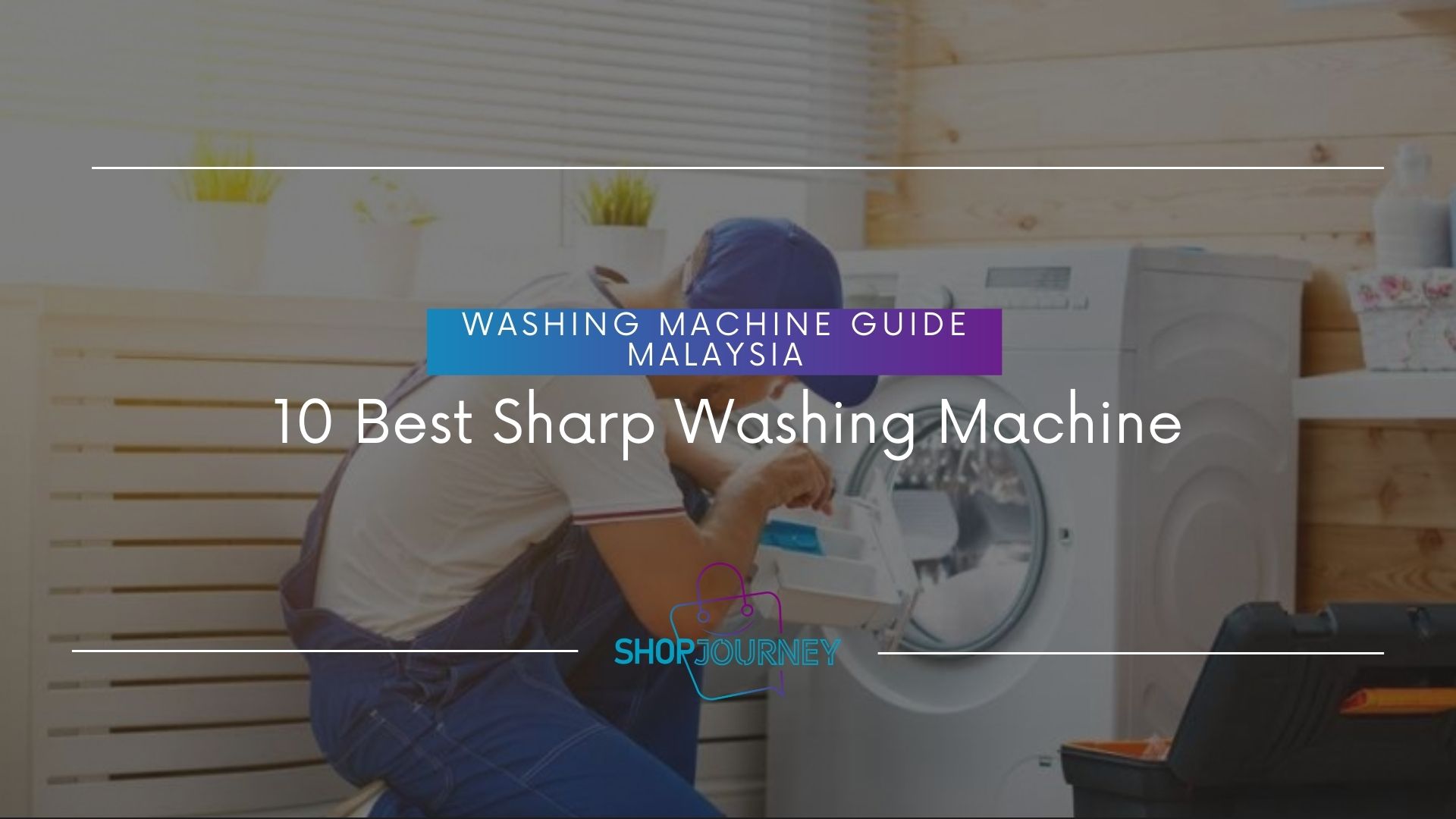 Best Sharp Washing Machines- ShopJourney