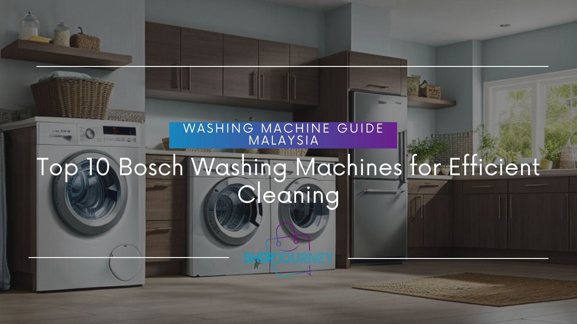 Top 10 Bosch washing machines for efficient cleaning - ShopJourney