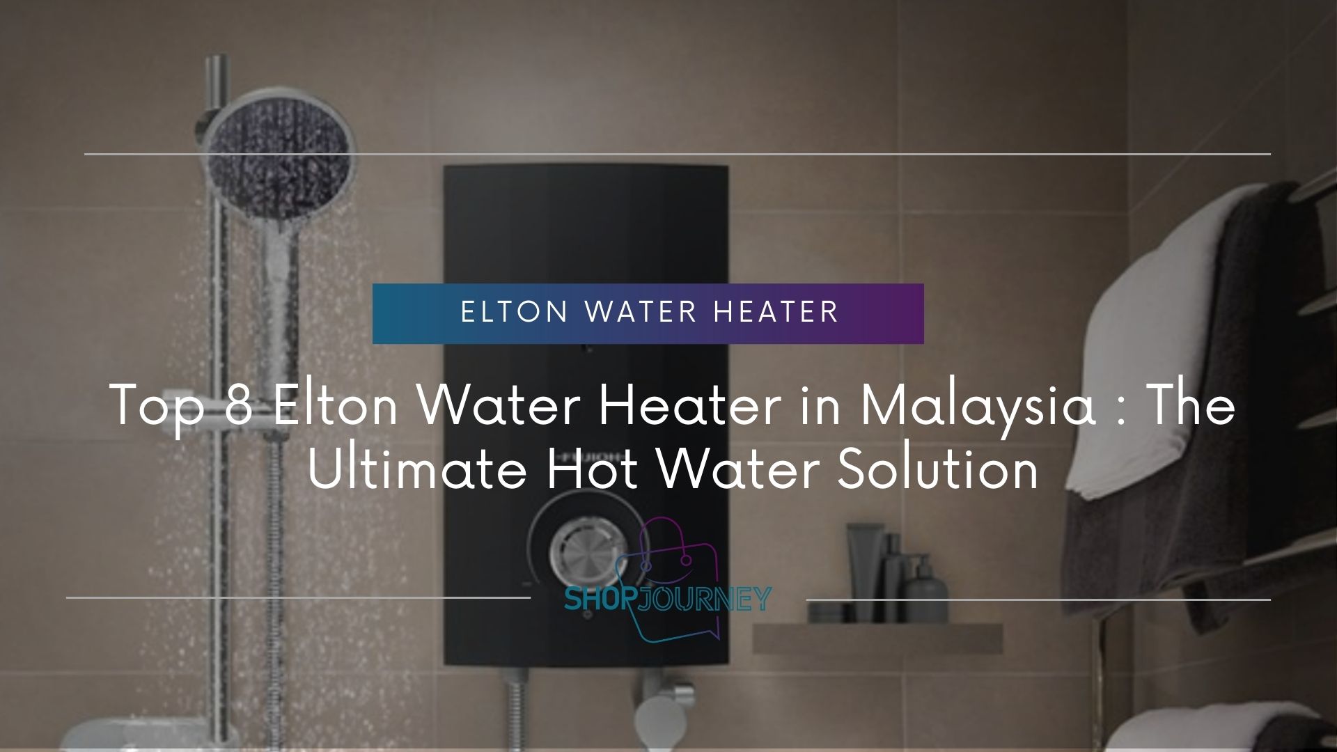 Elton water heater - shop journey