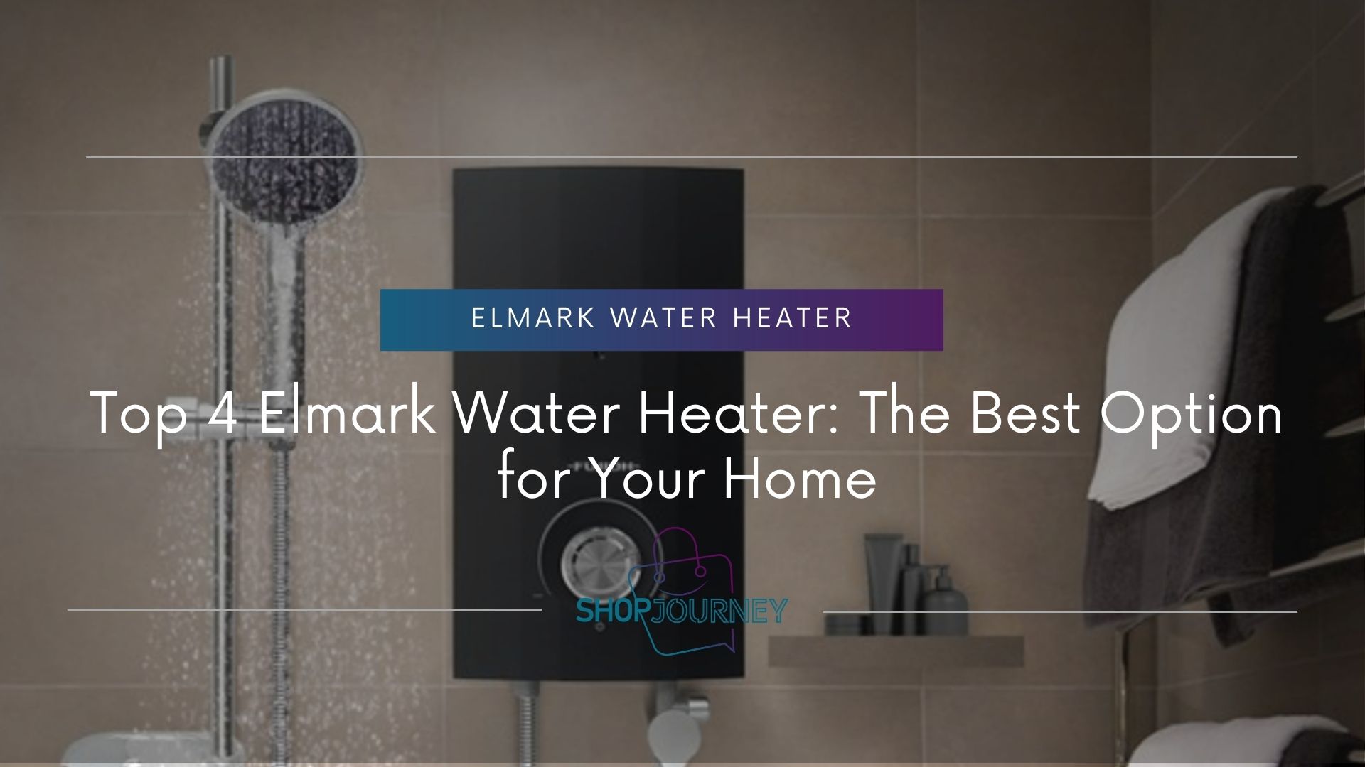Elmark water heater - shop journey