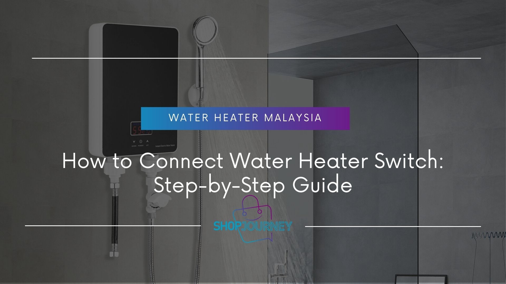 How to Connect Water Heater Switch - ShopJourney