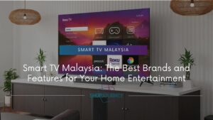 Smart TV Malaysia ShopJourney