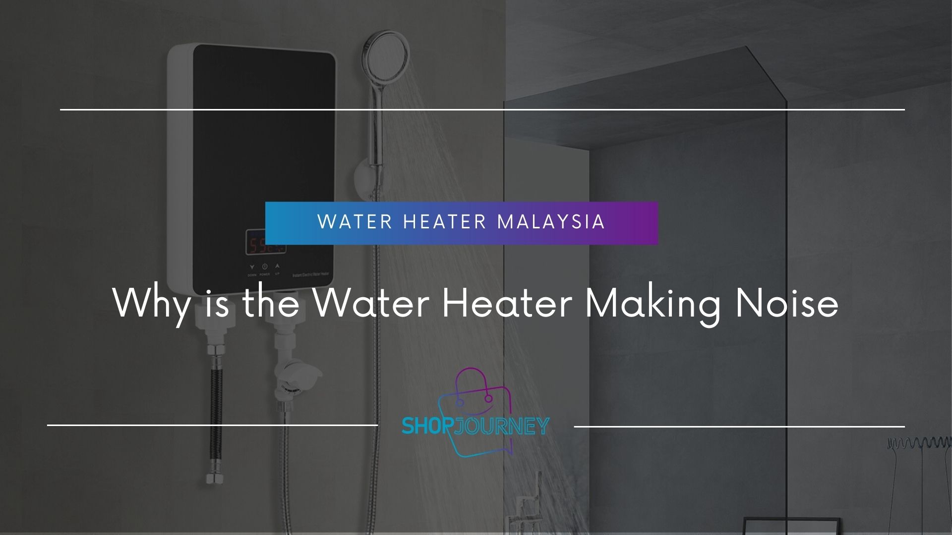 Why is the Water Heater Making Noise - ShopJourney